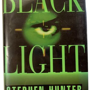 Black Light by Stephen Hunter HC 1996 1st Edition Signed