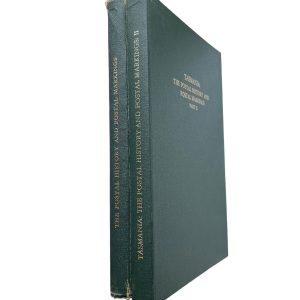 Tasmania: The Postal History and Postal Markings Part I/II, 1962 and 1973